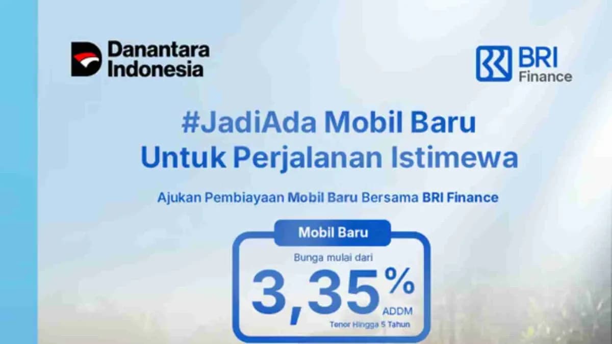 Liburan Lebih Bermakna, Cek Penawaran KKB Mobil Baru BRI Finance