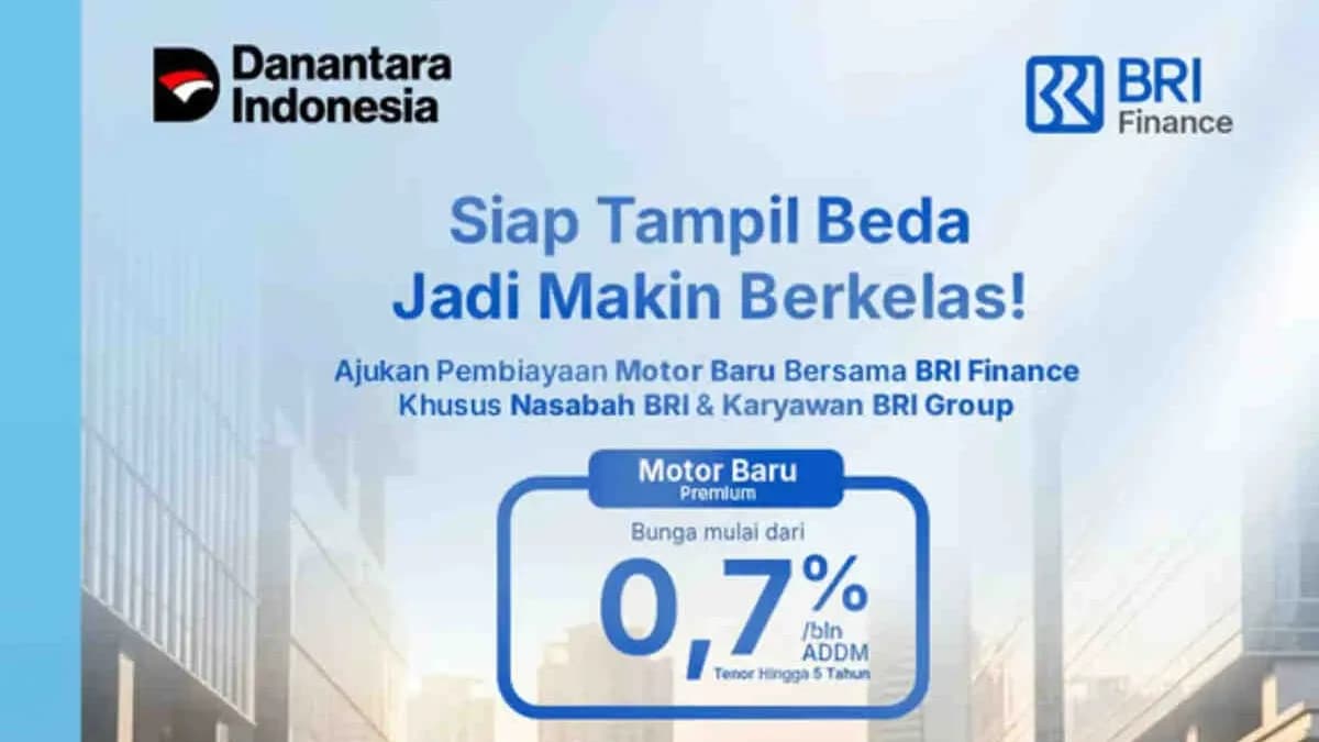 Tampil Beda dengan Motor Baru Premium, BRI Finance Hadirkan Pembiayaan Mulai 0,7%