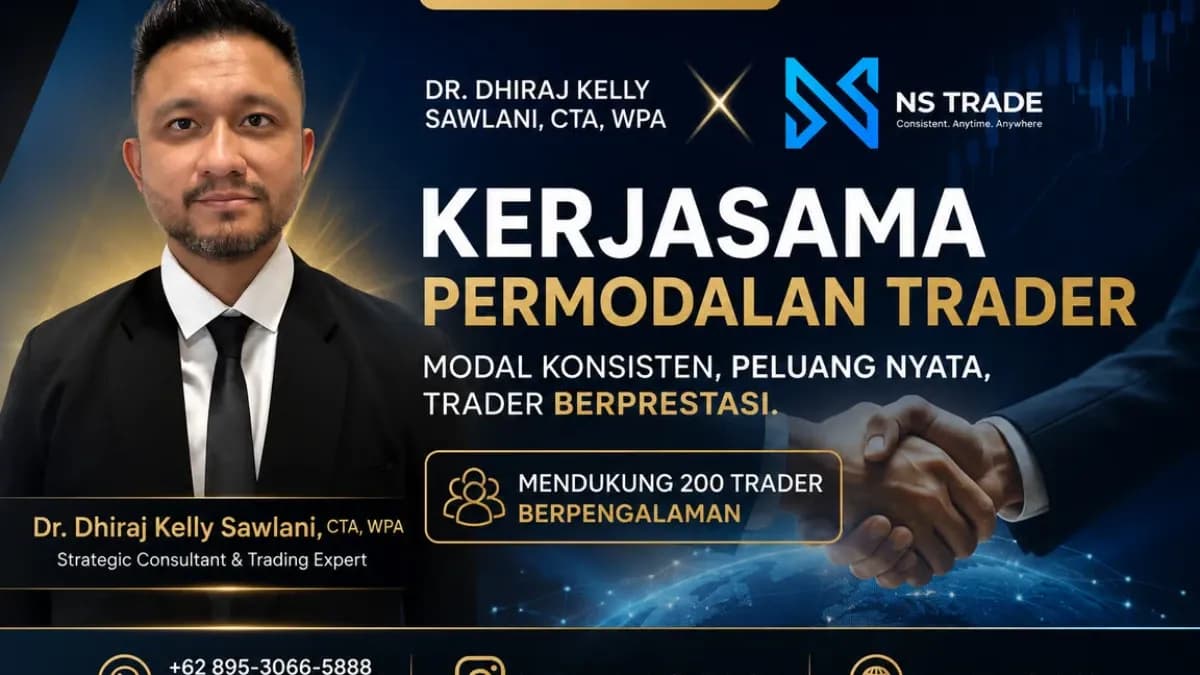 Dr. Dhiraj Kelly Sawlani, CTA, WPA, dan NS Trade Siapkan Program Permodalan bagi 200 Trader Berpengalaman